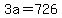 3a+=+726