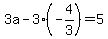3a-3%28-4%2F3%29=5