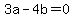 3a-4b=0