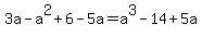 3a-a%5E2%2B6-5a=a%5E3-14%2B5a