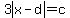 3abs%28x-d%29=c