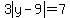 3abs%28y-9%29=7