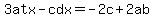 3atx-cdx=-2c%2B2ab+