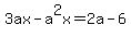 3ax-a%5E2x=2a-6