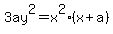 3ay%5E2=x%5E2%28x%2Ba%29