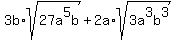 3b%2Asqrt%2827a%5E5b%29%2B2a%2Asqrt%283a%5E3b%5E3%29