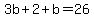 3b%2B2%2Bb=26
