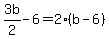 3b%2F2-6=2%28b-6%29