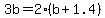 3b=2%28b%2B1.4%29