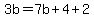 3b=7b%2B4%2B2