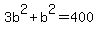 3b%5E2+%2B+b%5E2+=+400