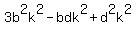 3b%5E2k%5E2+-+bdk%5E2+%2B+d%5E2k%5E2