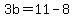 3b+=+11+-+8