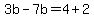 3b-7b=4%2B2
