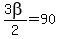 3beta%2F2=90