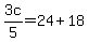 3c%2F5=24%2B18
