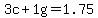 3c+%2B+1g+=+1.75