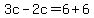 3c-2c=6%2B6