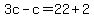 3c-c=22%2B2