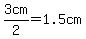 3cm%2F2=1.5cm