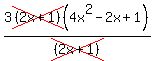 3cross%28%282x%2B1%29%29%284x%5E2-2x%2B1%29%2Fcross%28%282x%2B1%29%29