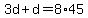 3d%2Bd=8%2A45