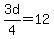 3d%2F4=12