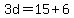 3d=15%2B6