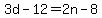 3d-12=2n-8