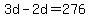3d-2d=276