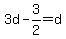 3d-3%2F2=d
