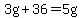 3g%2B36=5g