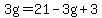 3g=21-3g%2B3