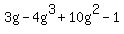 3g-4g%5E3%2B10g%5E2-1