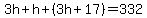 3h%2Bh%2B%283h%2B17%29=332