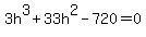 3h%5E3%2B33h%5E2-720=0