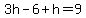 3h-6%2Bh=9