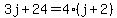 3j%2B24=4%28j%2B2%29