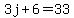 3j%2B6=33