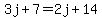 3j%2B7=2j%2B14