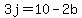3j+=+10+-+2b