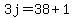 3j+=+38+%2B+1