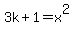 3k%2B1+=+x%5E2
