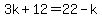 3k%2B12=22-k
