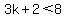 3k%2B2%3C8