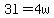 3l=4w