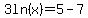 3ln%28x%29=5-7+