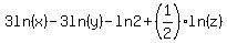 3ln%28x%29-3ln%28y%29-ln2%2B%281%2F2%29ln%28z%29