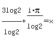 3log%282%29%2Flog%282%29%2Bi%2Api%2Flog%282%29=x