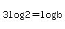 3log%282%29=log%28b%29